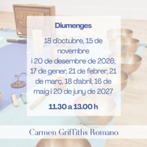 CANT DE MANTRES I BANY DE SO 10 cant de mantres i la meditació sonora amb Carmen Griffiths Romano